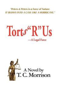 Cover image for Torts  R  Us - A Legal Farce