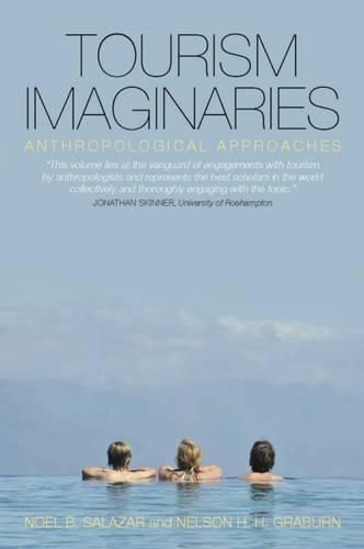 Cover image for Tourism Imaginaries: Anthropological Approaches