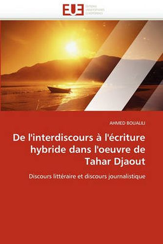 Cover image for de l'Interdiscours l' criture Hybride Dans l'Oeuvre de Tahar Djaout