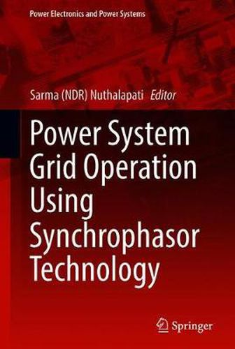 Cover image for Power System Grid Operation Using Synchrophasor Technology