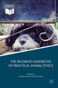 Cover image for The Palgrave Handbook of Practical Animal Ethics
