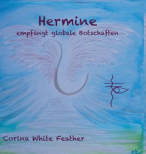 Cover image for Hermine - empfangt globale Botschaften