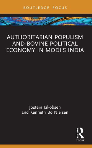 Cover image for Authoritarian Populism and Bovine Political Economy in Modi's India