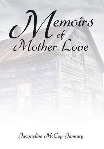 Cover image for Memoirs of Mother Love