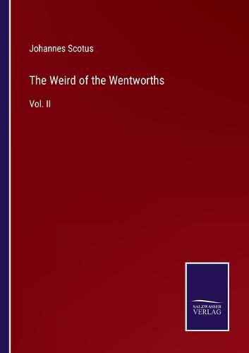 Cover image for The Weird of the Wentworths: Vol. II