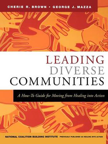 Cover image for Leading Diverse Communities: A How-to Guide for Moving from Healing into Action