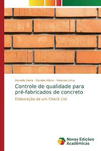 Cover image for Controle de qualidade para pre-fabricados de concreto