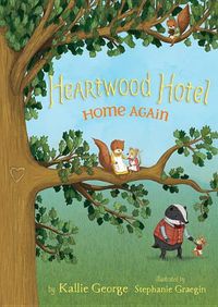 Cover image for Heartwood Hotel Book 4: Home Again