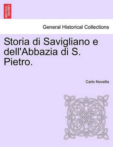 Cover image for Storia Di Savigliano E Dell'abbazia Di S. Pietro.