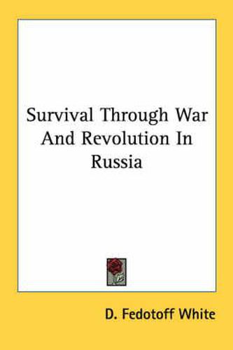 Cover image for Survival Through War and Revolution in Russia