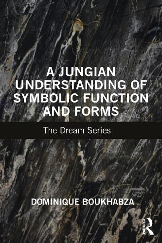 Cover image for A Jungian Understanding of Symbolic Function and Forms