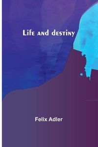 Cover image for Life and destiny