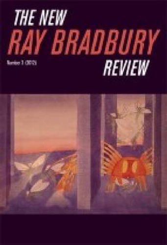 The New Ray Bradbury Review: Number 3, 2012