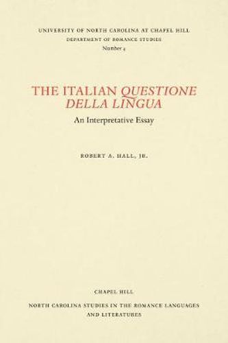 Cover image for The Italian Questione della Lingua: An Interpretative Essay