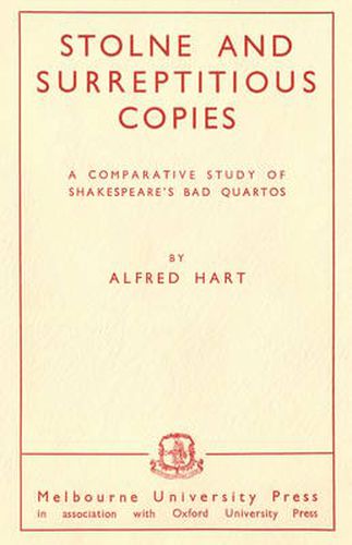 Cover image for Stolne and Surreptitious Copies: A Comparative Study of Shakespeare's Bad Quartos