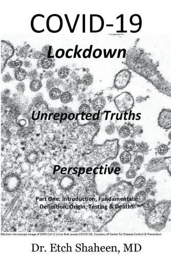 Cover image for COVID-19 Lockdown: Unreported Truths & Perspective