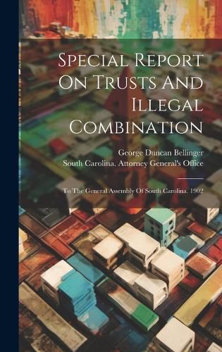 Cover image for Special Report On Trusts And Illegal Combination