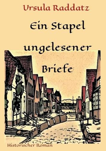 Cover image for Ein Stapel ungelesener Briefe