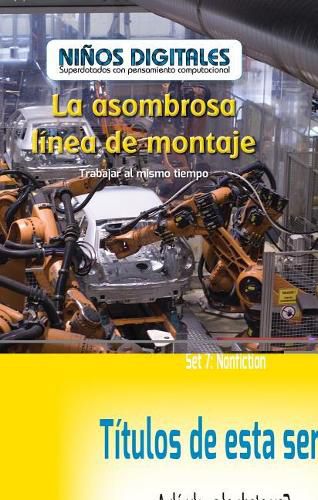 Cover image for La Asombrosa Linea de Montaje: Trabajar Al Mismo Tiempo (the Amazing Assembly Line: Working at the Same Time)