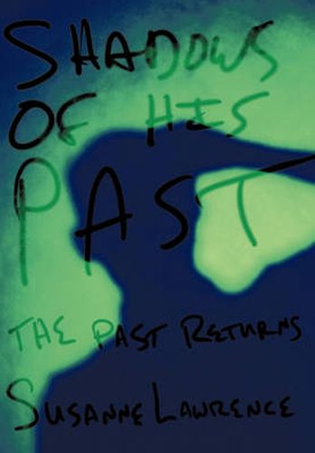 Cover image for Shadows of His Past