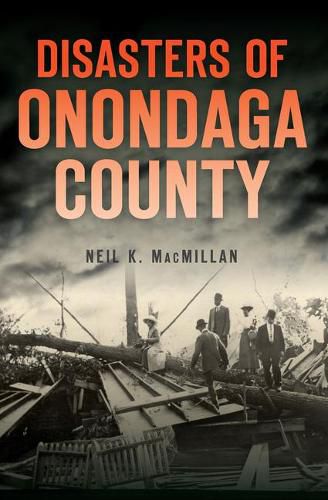 Cover image for Disasters of Onondaga County