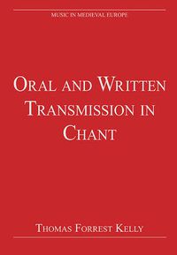 Cover image for Oral and Written Transmission in Chant