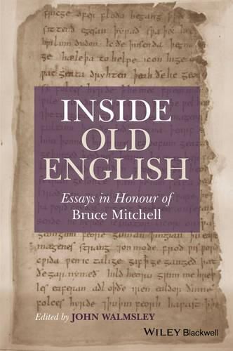 Inside Old English: Essays in Honour of Bruce Mitchell