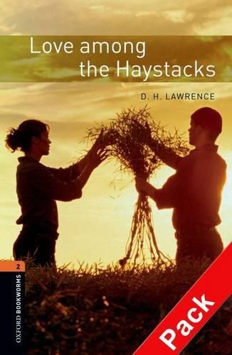 Cover image for Oxford Bookworms Library: Level 2:: Love Among the Haystacks audio CD pack