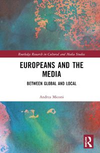 Cover image for Europeans and the Media