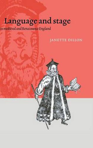 Cover image for Language and Stage in Medieval and Renaissance England