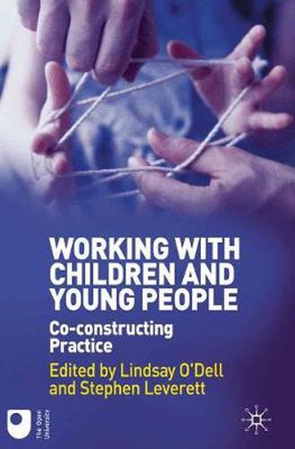 Cover image for Working with Children and Young People: Co-constructing Practice