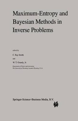 Cover image for Maximum-Entropy and Bayesian Methods in Inverse Problems