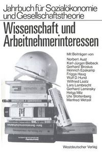 Cover image for Wissenschaft Und Arbeitnehmerinteressen