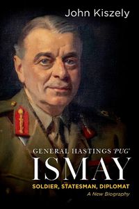 Cover image for General Hastings Pug Ismay