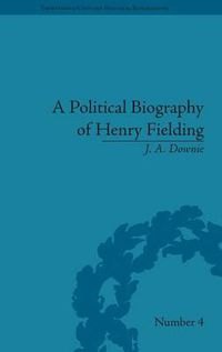 Cover image for A Political Biography of Henry Fielding