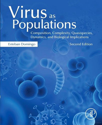 Cover image for Virus as Populations: Composition, Complexity, Dynamics, and Biological Implications