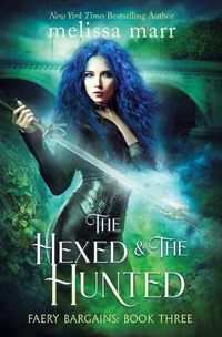 Cover image for The Hexed & The Hunted
