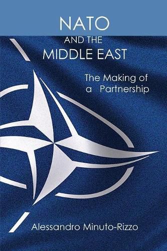 Cover image for NATO and the Middle East: The Making of a Partnership
