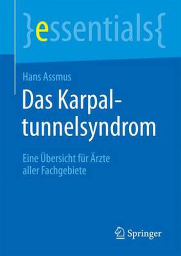 Cover image for Das Karpaltunnelsyndrom: Eine UEbersicht fur AErzte aller Fachgebiete