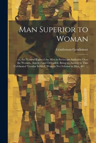 Cover image for Man Superior to Woman