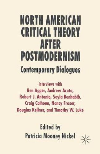 Cover image for North American Critical Theory After Postmodernism: Contemporary Dialogues