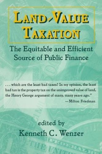 Cover image for Land-Value Taxation: The Equitable and Efficient Source of Public Finance