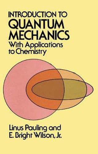 Cover image for Introduction to Quantum Mechanics: With Applications to Chemistry