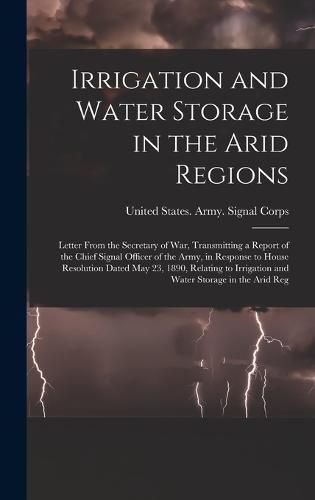 Irrigation and Water Storage in the Arid Regions