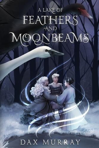 Cover image for A Lake of Feathers and Moonbeams