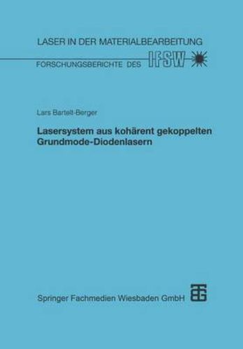 Cover image for Lasersystem Aus Koharent Gekoppelten Grundmode-Diodenlasern