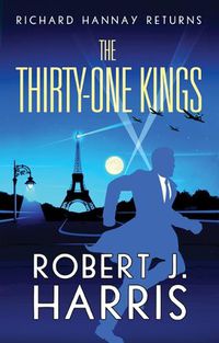 Cover image for The Thirty-One Kings: Richard Hannay Returns