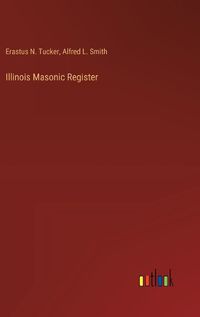 Cover image for Illinois Masonic Register