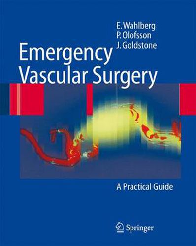 Cover image for Emergency Vascular Surgery: A Practical Guide