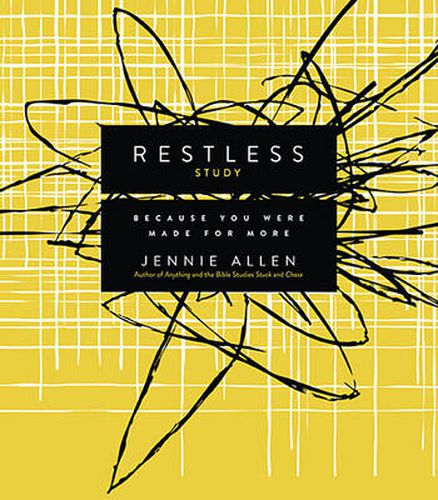 Cover image for Restless Bible Study Guide: Because You Were Made for More